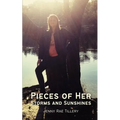 Pieces of Her Storms and Sunshines