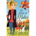 A Touch of Malice