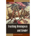 Teaching Hemingway and Gender