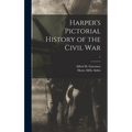 Harper's Pictorial History of the Civil War; 1