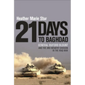 21 Days to Baghdad: General Buford Blount and the 3rd Infantry Division in the Iraq War