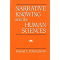 Narrative Knowing and the Human Sciences