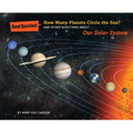 How Many Planets Circle the Sun?: And Other Questions about Our Solar System