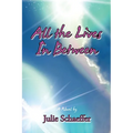 All the Lives In Between