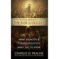 Slaying Dragons II - The Rise of the Occult: What Exorcists & Former Occultists Want You To Know