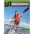 Go Paddleboarding!