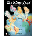 My Little Pony(r) Around the World