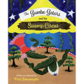 The Gumbo Gators and the Swamp Circus