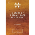 A Story of Dreams, Fate and Destiny [Zurich Lecture Series Edition]