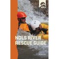 Nols River Rescue Guide