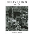 Delivering Aid: Implementing Progressive Era Welfare in the American West