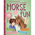 Horse Fun: Facts and Activities for Horse-Crazy Kids