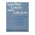 Appellate Courts and Lawyers: Information Gathering in the Adversary System