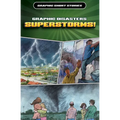 Graphic Disasters: Superstorms!