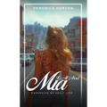 It's All About Mia