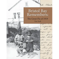 Bristol Bay Remembers: The Great Flu of 1919: The Great Flu of 1919