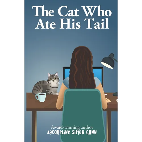 The Cat Who Ate His Tail