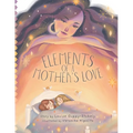 Elements of a Mother's Love
