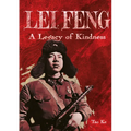 Lei Feng: A Legacy of Kindness