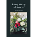 Pretty Nearly All Natural