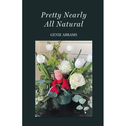 Pretty Nearly All Natural