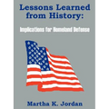 Lessons Learned from History: Implications for Homeland Defense
