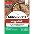 The Geography Compendium for IAS Prelims General Studies Paper 1 & State PSC Exams 3rd Edition