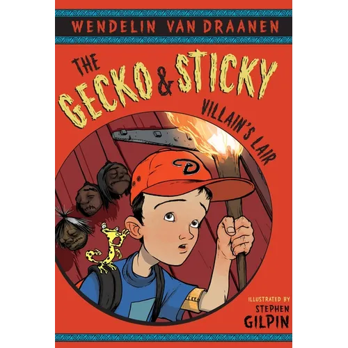 The Gecko and Sticky: Villain's Lair