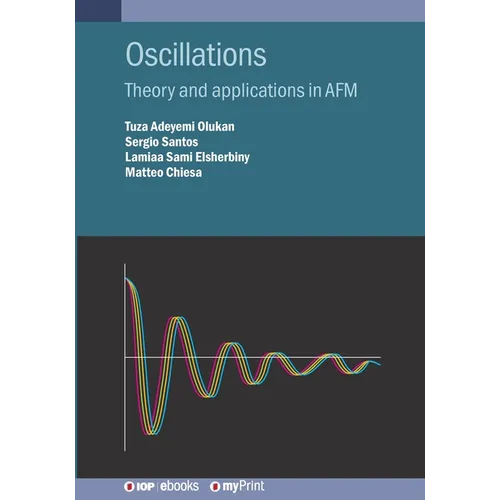 Oscillations: Theory and applications in AFM