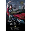 Symphony of Fates: A Legends of Tivara Story