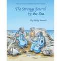 Strange Sound by the Sea