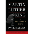 Martin Luther King: A Religious Life