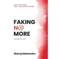 Faking No More