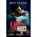 A Motive for Murder