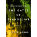 The Gates of Evangeline
