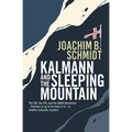 Kalmann and the Sleeping Mountain
