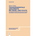 Transzendentale Argumente bei Hegel und Fichte