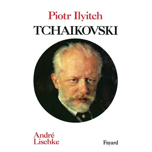 Piotr Iliytch Tchaïkovski