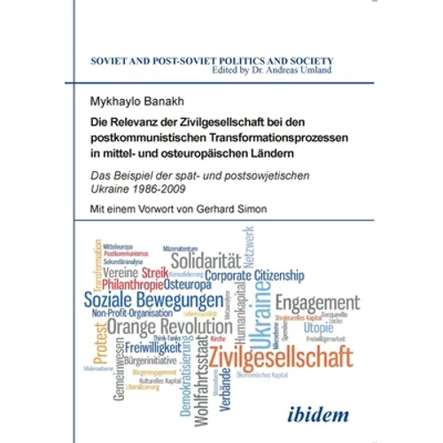 Die Relevanz der Zivilgesellschaft bei den postkommunistischen Transformationsprozessen in mittel- und osteuropäischen Ländern