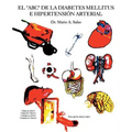 El "ABC" de la diabetes mellitus e hipertensión arterial