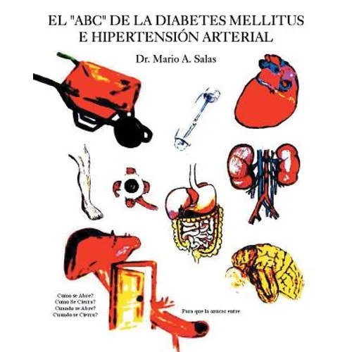 El "ABC" de la diabetes mellitus e hipertensión arterial