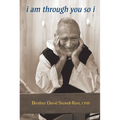 I Am Through You So I