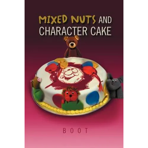 Mixed Nuts and Character Cake