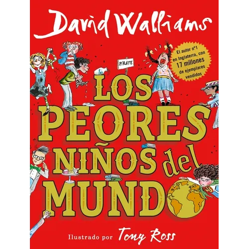 Los Peores Niños del Mundo / The World's Worst Children