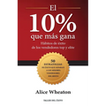 El 10% que más gana: Hábitos de éxito de los vendedores top y elite