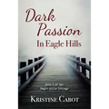 Dark Passion In Eagle Hills
