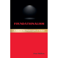 Foundationalism: A Note on the Philosophical School