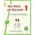 Ana, Boris, and Balloons 1: Comparison Problems