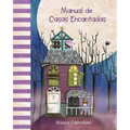 Manual de Casas Encantadas (Haunted Houses Handbook)