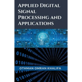 Applied Digital Signal Processing and Applications